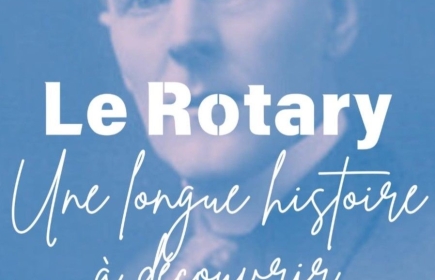 L'Histoire du Rotary par Jean-Claude Brocart